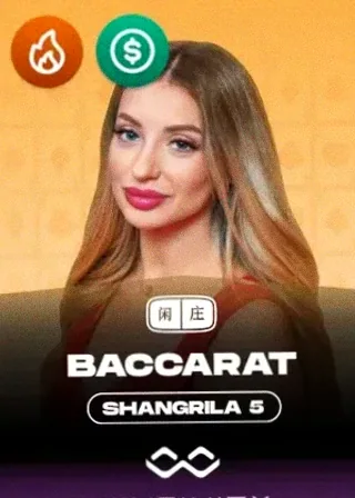 Baccarat Shangrila 5 live game cover